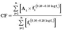 Equation 5, stating that CF equals the dividend of sums for i equal to 1 to n for two expressions.  The expression in the numerator is A sub i times the quantity f sub i to the power (0.28 minus 0.10 log f sub i).  The denominator expression in f sub i to the power (0.56 minus 0.20 log f sub i).